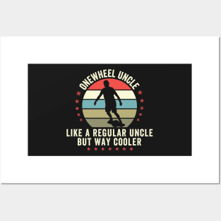 Onewheel uncle - funny onewheel Posters and Art